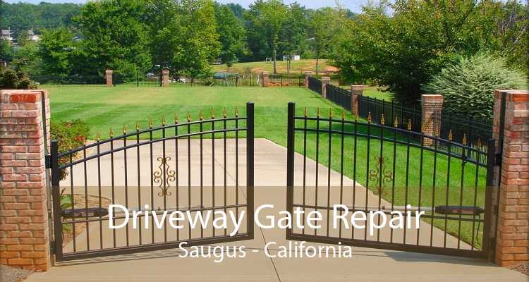 Driveway Gate Repair Saugus - California