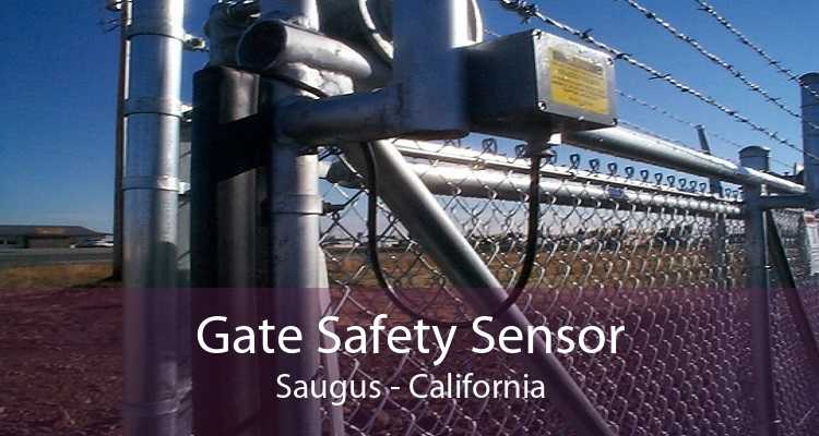 Gate Safety Sensor Saugus - California
