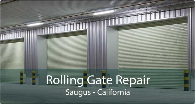 Rolling Gate Repair Saugus - California